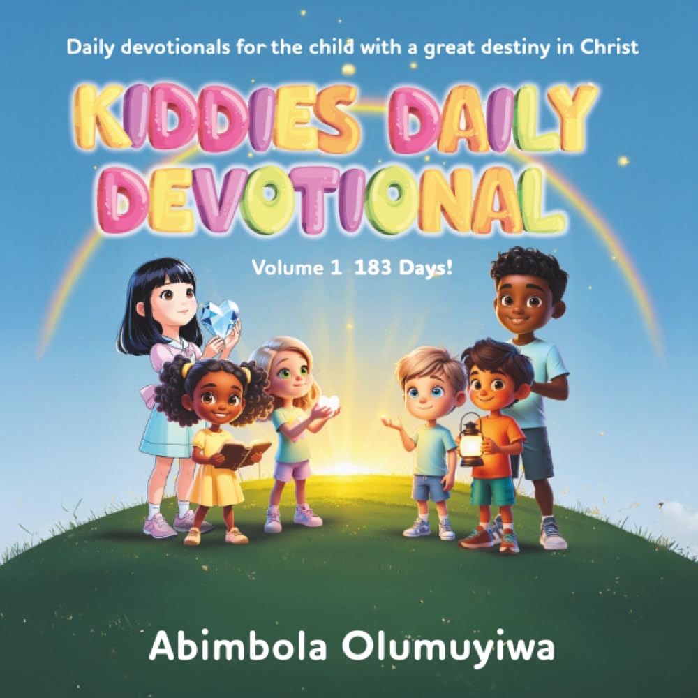 Cover of Kiddies Daily Devotional Volume 1 by Abimbola Olumuyiwa: children gathered on a hill under a rainbow